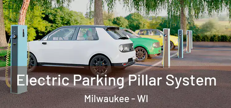 Electric Parking Pillar System Milwaukee - WI